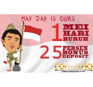 Promo Hari Buruh 1 Mei 2017 | Bandar Poker Online | Judi Poker